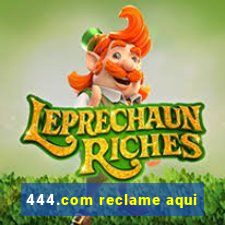 444.com reclame aqui